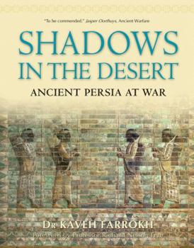 Paperback Shadows in the Desert: Ancient Persia at War Book