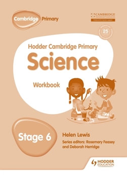 Paperback Hodder Cambridge Primary Science Workbook 6 Book