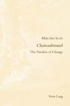 Paperback Chateaubriand: The Paradox of Change Book