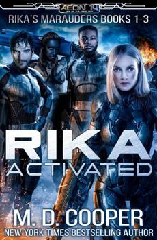 Paperback Rika Activated: Rika's Marauders Books 1-3 Book