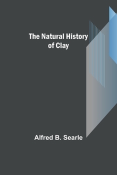 Paperback The Natural History of Clay Book