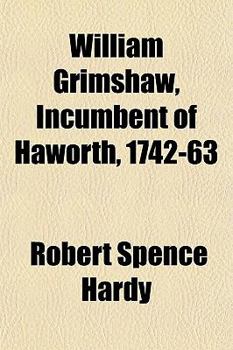 William Grimshaw, Incumbent of Haworth, 1742-63