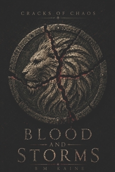 Paperback Blood and Storms (Cracks of Chaos) Book