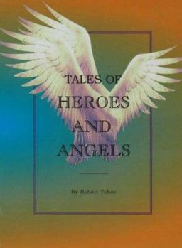 Hardcover Tales of Heroes and Angels Book