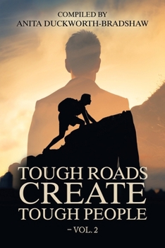 Paperback Tough Roads Create Tough People - Vol. 2 Book