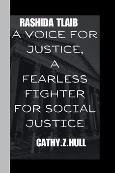 Paperback Rashida Tlaib: A voice for justice: A fearless fighter for social justice Book