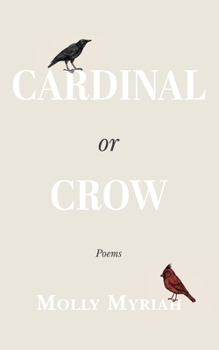 Paperback Cardinal or Crow: Poems Book