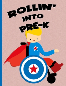 Paperback Rollin' into Pre-K: Blonde Hair Boy in Wheelchair: Hand Writing Notebook Book