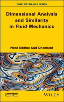 Hardcover Dimensional Analysis and Similarity in Fluid Mechanics Book