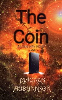 Paperback The Coin: A Long Way Home Book