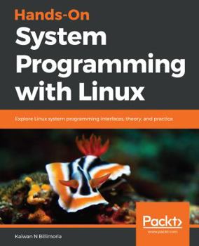 Paperback Hands-On System Programming with Linux Book