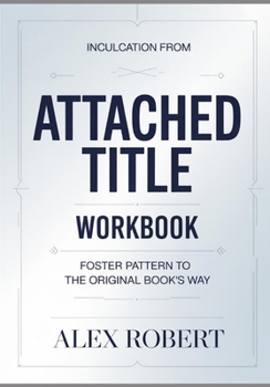 Paperback Inculcation from Attached: Foster Pattern to the original book's way Book