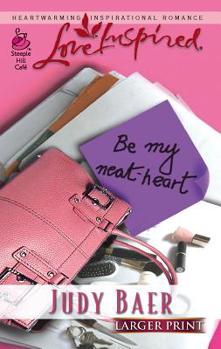 Mass Market Paperback Be My Neat-Heart [Large Print] Book