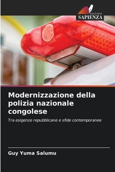 Modernizzazione della polizia nazionale congolese (Italian Edition)
