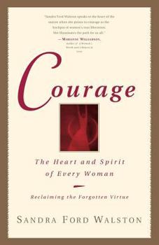 Paperback Courage: The Heart and Spirit of Every Woman Book