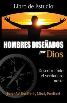 Paperback Hombres diseñados por Dios workbook: Descubriendo el verdadero norte (Spanish Edition) [Spanish] Book