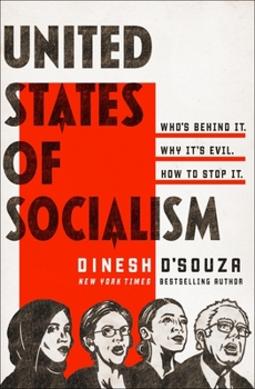 Hardcover United States of Socialism: Who's Behind It. Why It's Evil. How to Stop It. Book