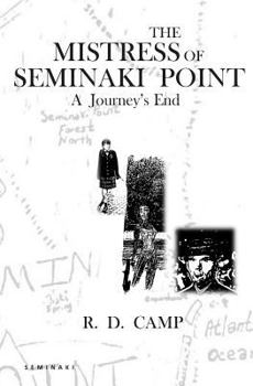 Paperback The Mistress of Seminaki Point: A Journey's End Book