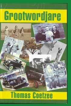 Paperback Grootwordjare [Afrikaans] Book