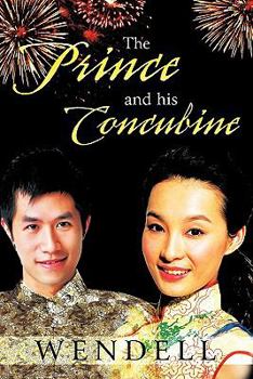 Paperback The Prince and His Concubine Book