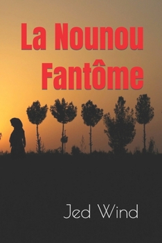 Paperback La Nounou Fantôme [French] Book