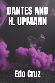 DANTES AND H. UPMANN