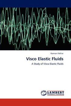 Paperback Visco Elastic Fluids Book