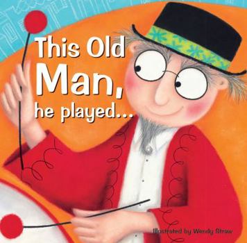 Paperback This Old Man (20 Favourite Nursery Rhymes - Illustrated by Wendy Straw) Book