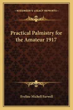 Practical Palmistry for the Amateur 1917