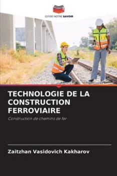 Paperback Technologie de la Construction Ferroviaire [French] Book
