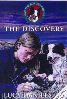 The Discovery (Jess the Border Collie #7) - Book #7 of the Jess the Border Collie