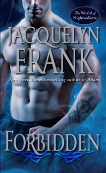 Forbidden - Book #1 of the World of Nightwalkers