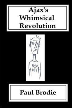 Ajax's Whimsical Revolution