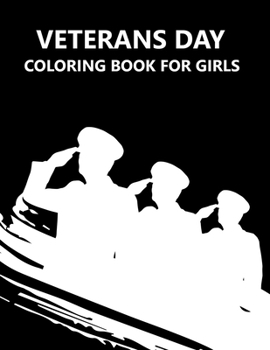 Paperback Veterans Day Coloring Book For Girls Book