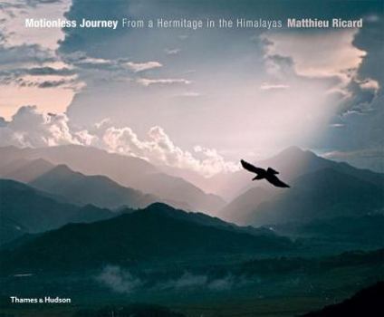 Hardcover Motionless Journey: From a Hermitage in the Himalayas Book