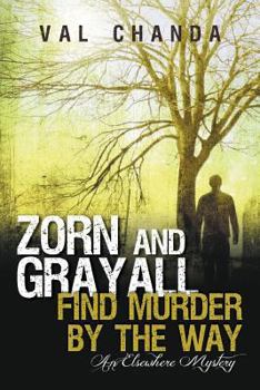 Paperback Zorn and Grayall Find Murder by the Way: An Elsewhere Mystery Book