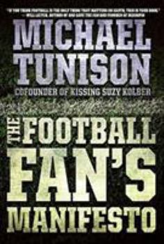 Paperback The Football Fan's Manifesto Book
