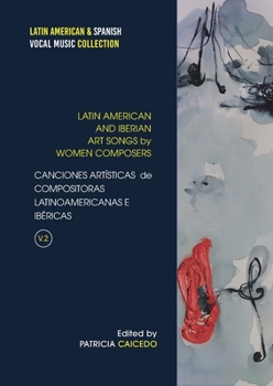 Paperback Anthology of Art Songs by Latin American & Iberian Women Composers V.2 Book