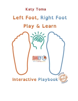 Paperback Left Foot, Right Foot: Step in the Right Direction: A Fun Journey to Left and Right Book