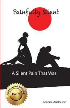 Paperback A Silent Pain That Was (Alternative Ending) Book