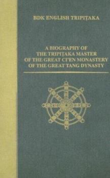 Hardcover A Biography of the Tripitaka Master of the Great Ci'en Monastery of the Great Tang Dynasty Book