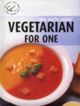 Paperback Now Youre Cooking Vegetarian for One Book