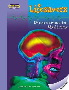 Paperback Lifesavers: Discoveries in Medicine Book