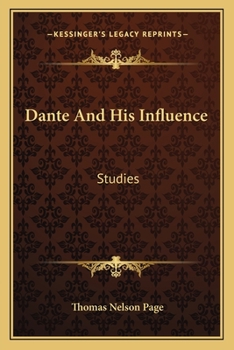 Dante, and His Influence - Studies