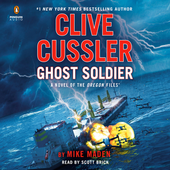 Clive Cussler Ghost Soldier: A Novel of the Oregon Files(r) - Book #18 of the Oregon Files