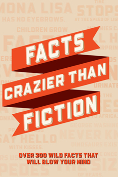 Paperback Facts Crazier Than Fiction Softcover Book