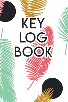 Paperback Key Log Book: Key Tracker Logger Inventory Checkout System Book