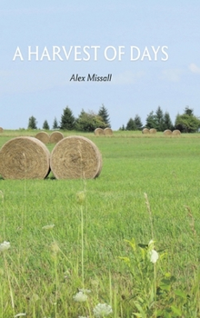 Hardcover A Harvest of Days Book