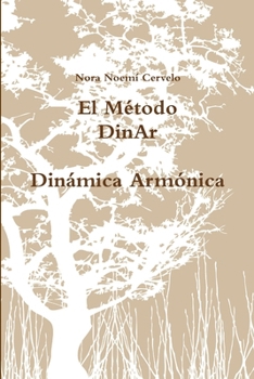 Paperback El Método DinAr Dinámica Armónica [Spanish] Book
