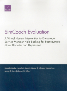 Simcoach Evaluation: A Virtual Human Intervention to Encourage Service-Member Help-Seeking for Posttraumatic Stress Disorder and Depression